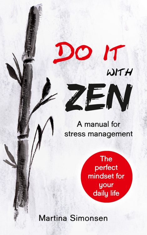 Produktbild: Do it with Zen - A manual for stress management