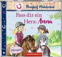 Produktbild: CD H&ouml;rspiel: Ponyhof M&uuml;hlental (Bd.2) Fass dir ein Herz,Anna