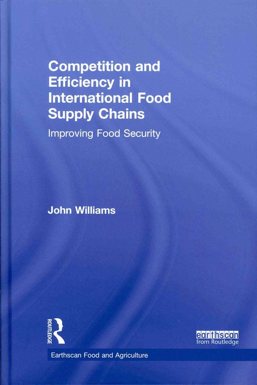 Produktbild: Competition and Efficiency in International Food Supply Chains