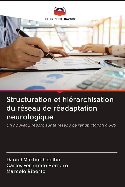 Produktbild: Structuration et hi&eacute;rarchisation du r&eacute;seau de r&eacute;adaptation neurologique