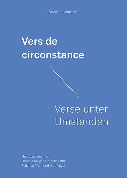 Produktbild: St&eacute;phane Mallarm&eacute;. Vers de circonstance &ndash; Verse unter Umst&auml;nden
