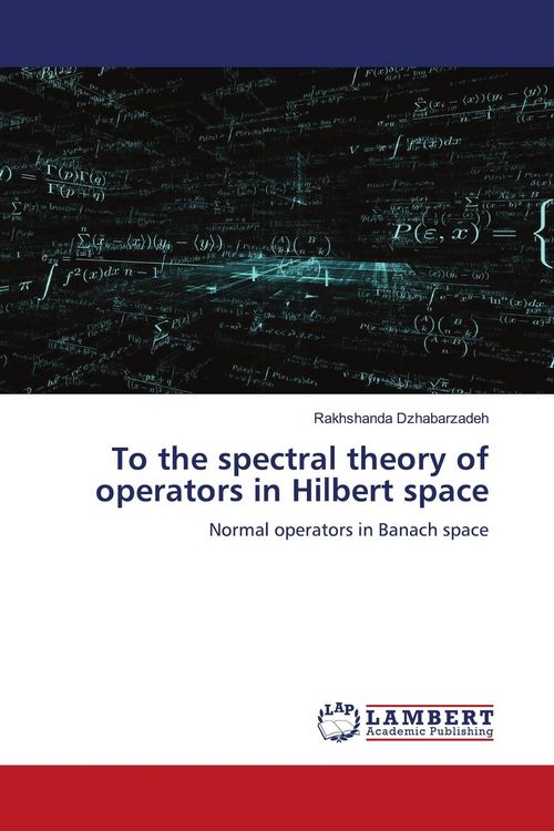 Produktbild: To the spectral theory of operators in Hilbert space