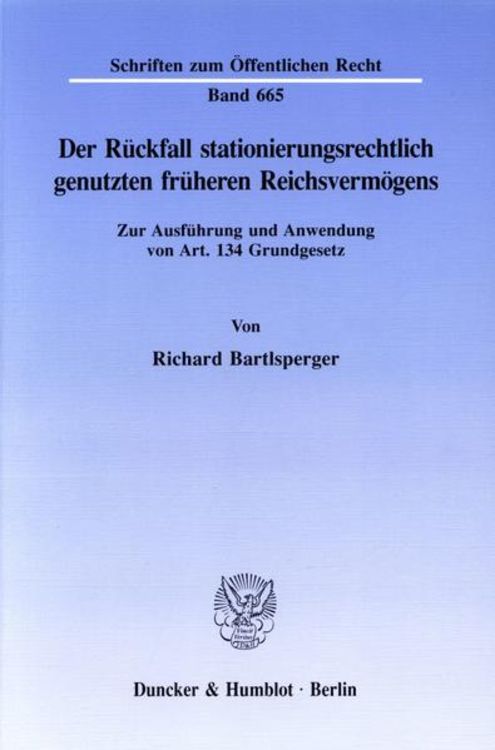 Bild vom Artikel Der Rückfall stationierungsrechtlich genutzten früheren Reichsvermögens. vom Autor Richard Bartlsperger