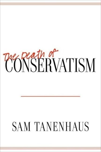 Produktbild: The Death of Conservatism