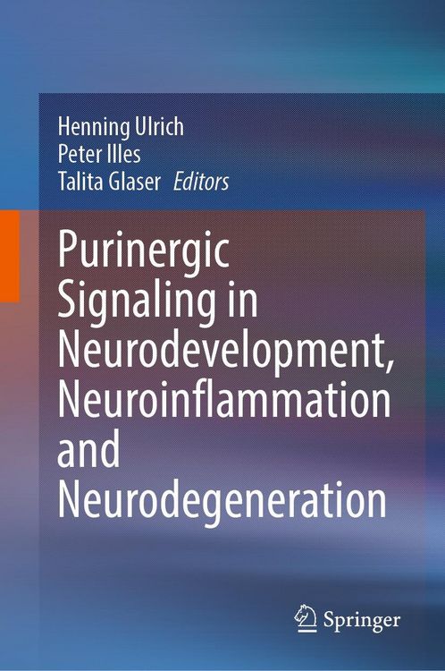 Produktbild: Purinergic Signaling in Neurodevelopment, Neuroinflammation and Neurodegeneration