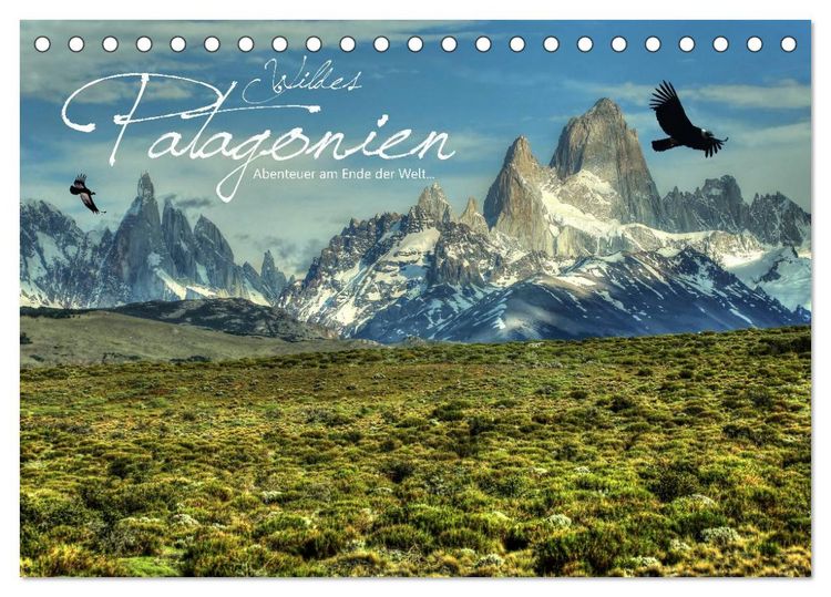 Produktbild: Wildes Patagonien - Abenteuer am Ende der Welt (Tischkalender 2026 DIN A5 quer), CALVENDO Monatskalender