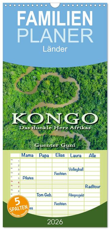 Produktbild: Familienplaner 2026 - KONGO - das dunkle Herz Afrikas mit 5 Spalten (Wandkalender, 21 x 45 cm) CALVENDO