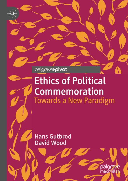 Produktbild: Ethics of Political Commemoration