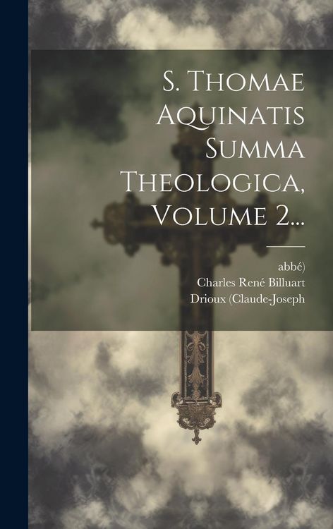 Produktbild: S. Thomae Aquinatis Summa Theologica, Volume 2...