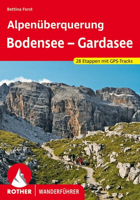Produktbild: ROTHER Wanderf&uuml;hrer Alpen&uuml;berquerung Bodensee &ndash; Gardasee