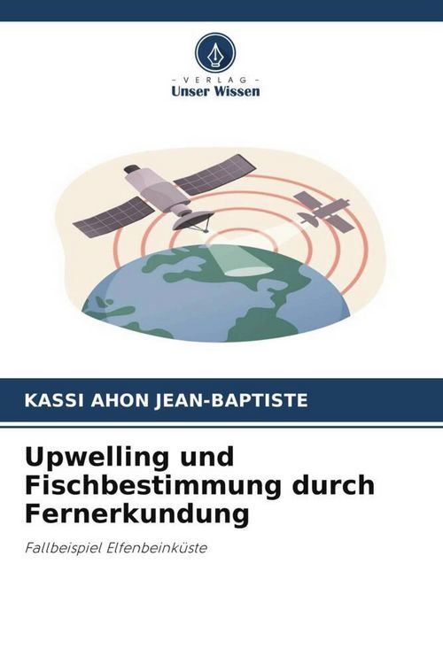 Produktbild: Upwelling und Fischbestimmung durch Fernerkundung