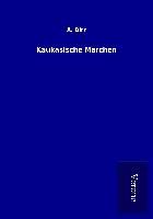 Produktbild: Kaukasische M&auml;rchen