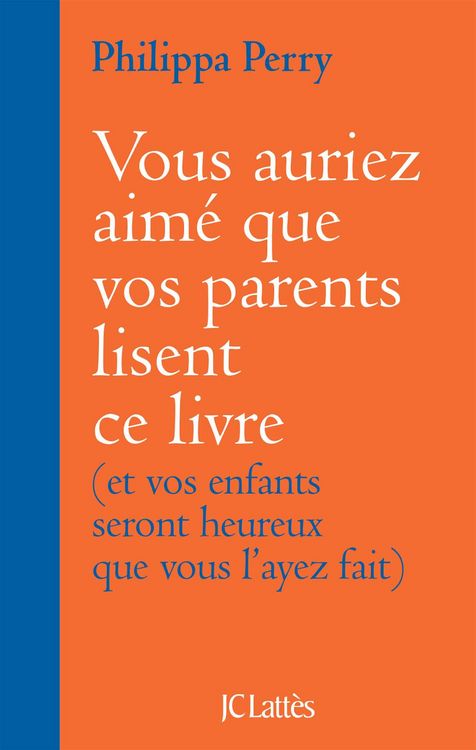 Produktbild: Vous auriez aim&eacute; que vos parents lisent ce livre