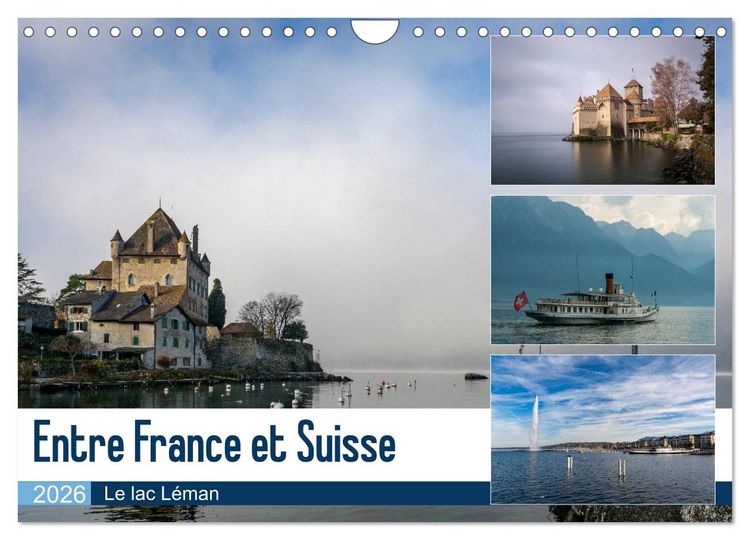 Produktbild: Entre France et Suisse, le lac L&eacute;man (Calendrier mural 2026 DIN A4 vertical), CALVENDO calendrier mensuel