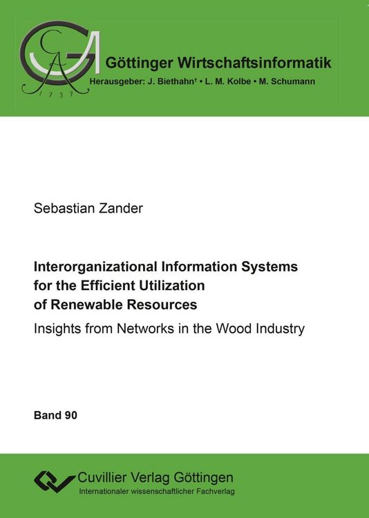 Produktbild: Interorganizational Information Systems for the Efficient Utilization of Renewable Resources. Insights from Networks in the Wood Industry