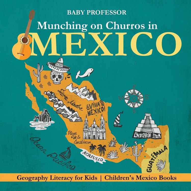 Produktbild: Munching on Churros in Mexico - Geography Literacy for Kids | Children's Mexico Books