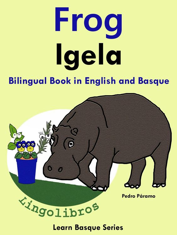 Produktbild: Bilingual Book in English and Basque: Frog - Igela. (Learn Basque for Kids., #1)