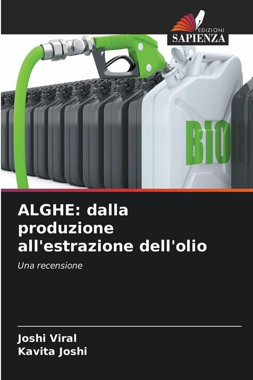 Produktbild: ALGHE: dalla produzione all'estrazione dell'olio