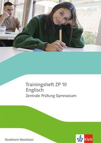Produktbild: Trainingsheft ZP 10 Englisch. Zentrale Pr&uuml;fung Gymnasium Nordrhein-Westfalen