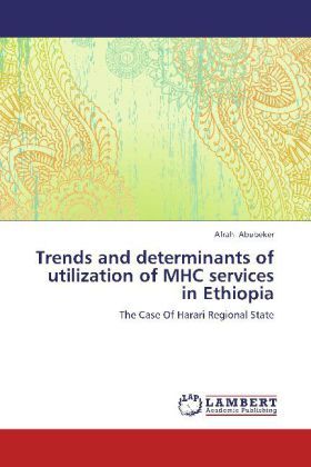Produktbild: Abubeker, A: Trends and determinants of utilization of MHC s