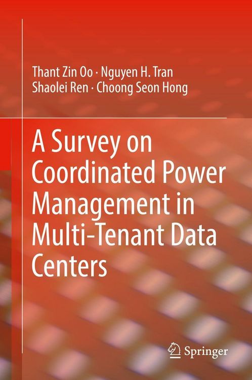 Produktbild: A Survey on Coordinated Power Management in Multi-Tenant Data Centers