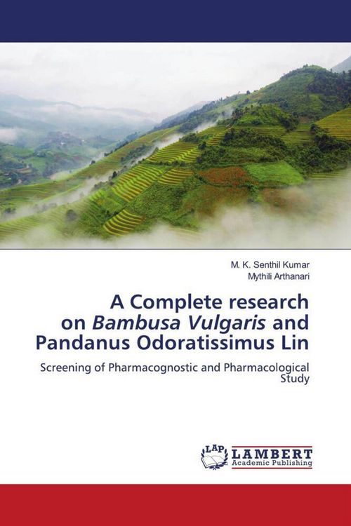 Produktbild: A Complete research on Bambusa Vulgaris and Pandanus Odoratissimus Lin