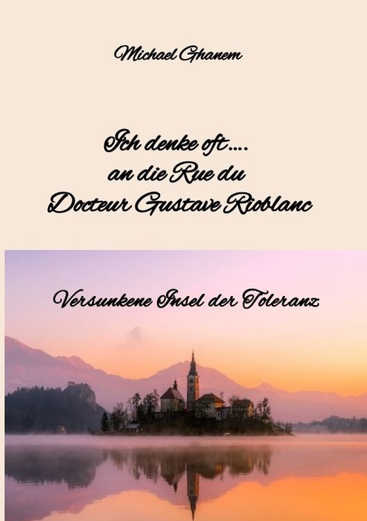 Produktbild: Ich denke oft&hellip;. an die Rue du Docteur Gustave Rioblanc