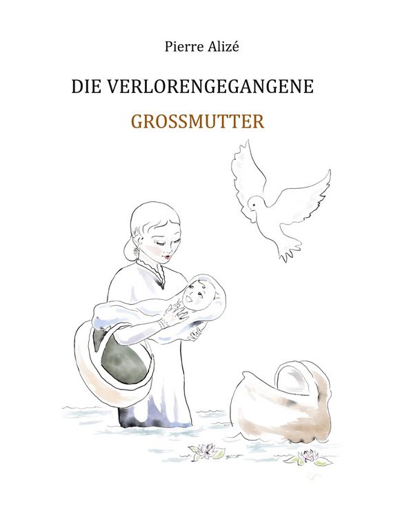 Produktbild: Die verlorengegangene Grossmutter