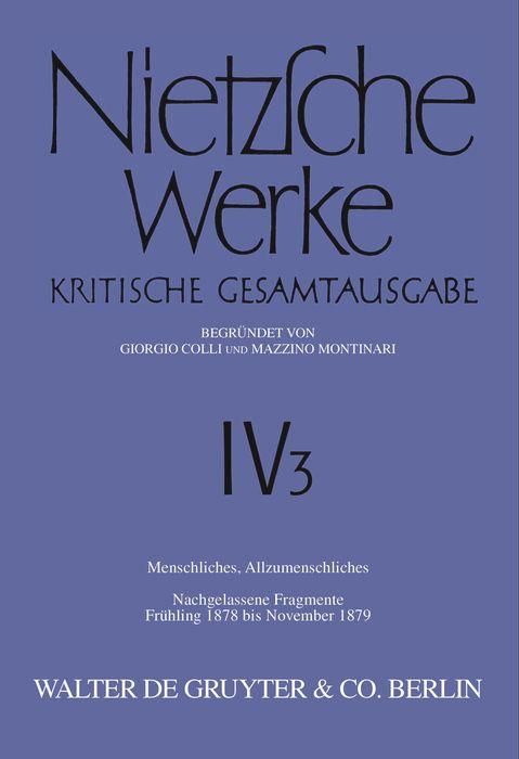 Produktbild: Menschliches, Allzumenschliches, Band 2: Nachgelassene Fragmente, Fr&uuml;hling 1878 bis November 1879