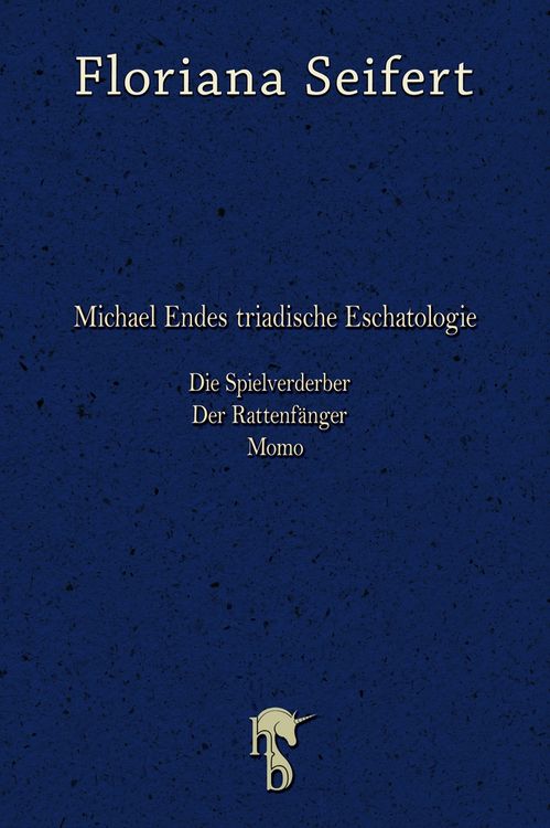 Produktbild: Michael Endes triadische Eschatologie