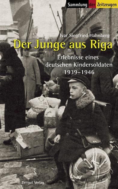 Bild vom Artikel Der Junge aus Riga vom Autor Ivar S. Hahnberg
