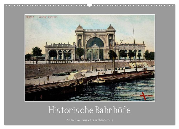 Produktbild: Historische Bahnh&ouml;fe (Wandkalender 2026 DIN A2 quer), CALVENDO Monatskalender