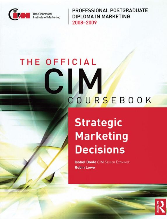 Produktbild: The Official CIM Coursebook: Strategic Marketing Decisions 2008-2009