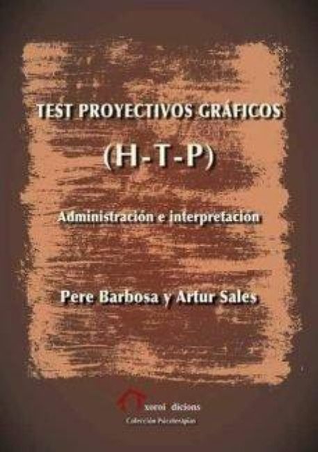 Produktbild: Test proyectivos gr&aacute;ficos (H-T-P) : administraci&oacute;n e interpretaci&oacute;n