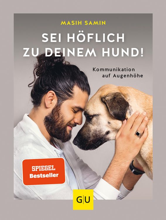 Produktbild: Sei h&ouml;flich zu deinem Hund!
