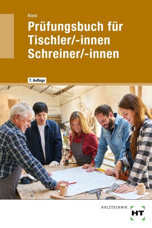 Produktbild: Pr&uuml;fungsbuch f&uuml;r Tischler/-innen / Schreiner/-innen