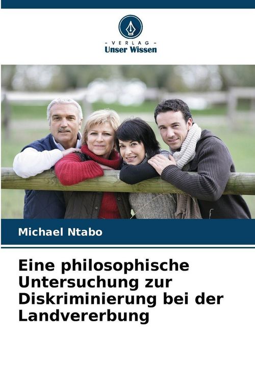 Produktbild: Eine philosophische Untersuchung zur Diskriminierung bei der Landvererbung