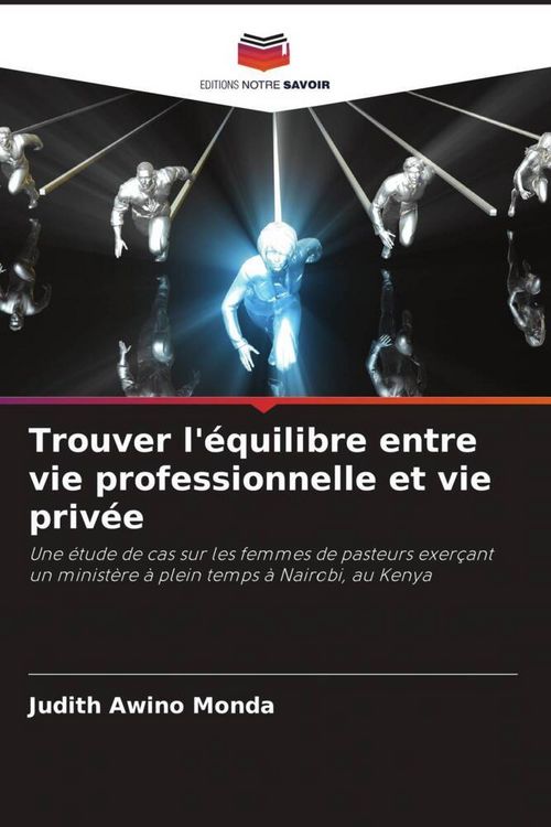 Produktbild: Trouver l'&eacute;quilibre entre vie professionnelle et vie priv&eacute;e