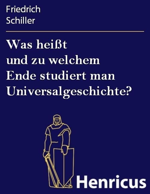 Produktbild: Was hei&szlig;t und zu welchem Ende studiert man Universalgeschichte?