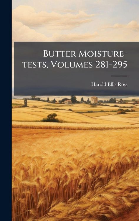 Produktbild: Butter Moisture-tests, Volumes 281-295