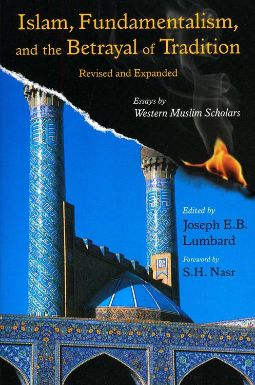Produktbild: Islam, Fundamentalism, and the Betrayal of Tradition, Revised and Expanded