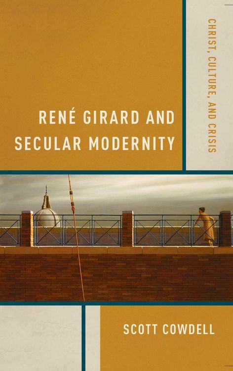 Produktbild: Ren&eacute; Girard and Secular Modernity