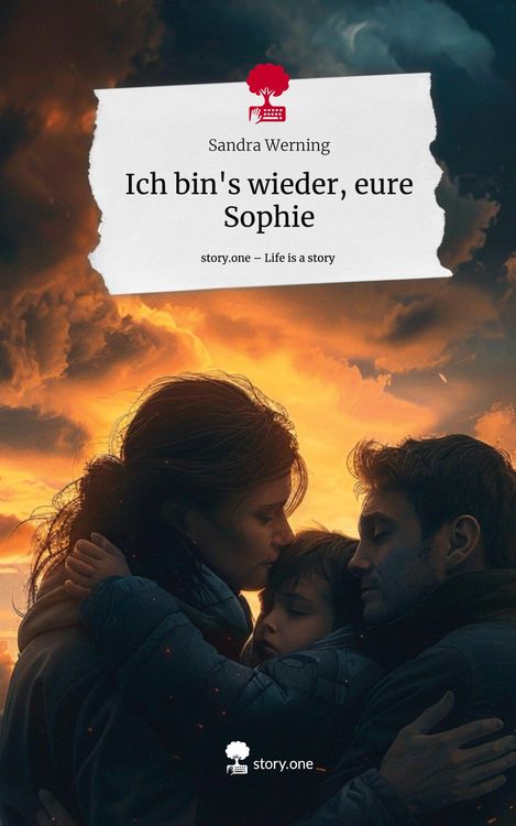 Produktbild: Ich bin's wieder, eure Sophie. Life is a Story - story.one