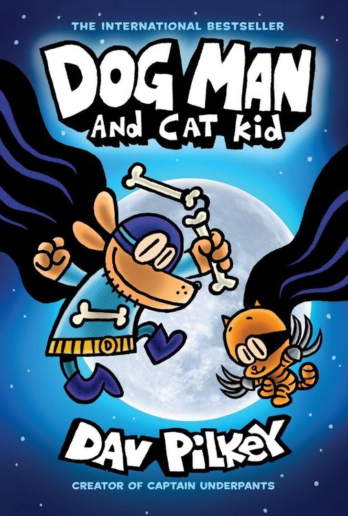 Produktbild: Dog Man and Cat Kid: A Graphic Novel: From the Creator of Captain Underpants: Volume 4
