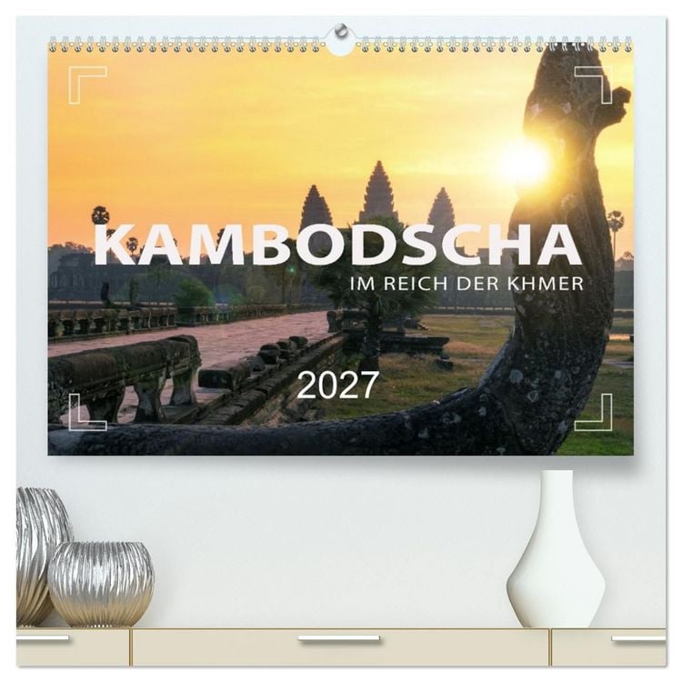 Produktbild: KAMBODSCHA - Im Reich der Khmer (hochwertiger Premium Wandkalender 2027 DIN A2 quer), Kunstdruck in Hochglanz