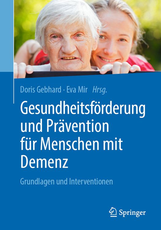 Produktbild: Gesundheitsf&ouml;rderung und Pr&auml;vention f&uuml;r Menschen mit Demenz