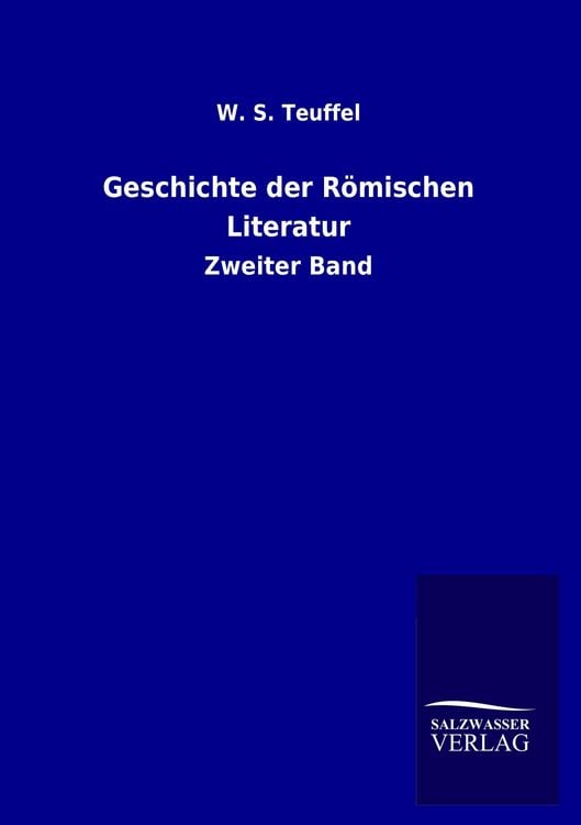 Produktbild: Geschichte der R&ouml;mischen Literatur