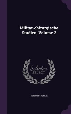 Produktbild: Militar-chirurgische Studien, Volume 2