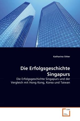 Produktbild: Sitter, K: Erfolgsgeschichte Singapurs