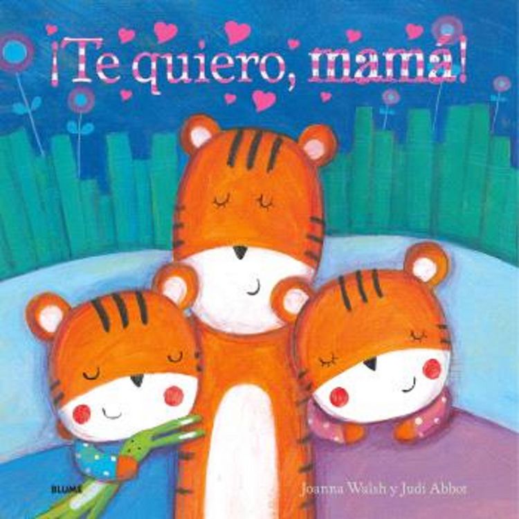 Produktbild: Te quiero, mam&aacute;